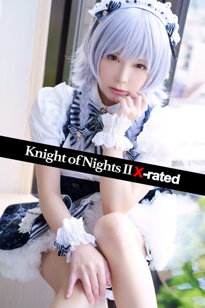 写真集|Knight of Nights II X-rated❤【—-】