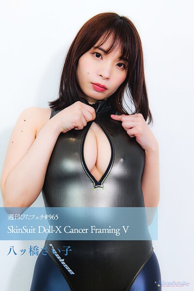 写真集|週刊ぴたフェチ＃965 SkinSuit Doll-X Cancer Framing V❤【sukumizu.tv】